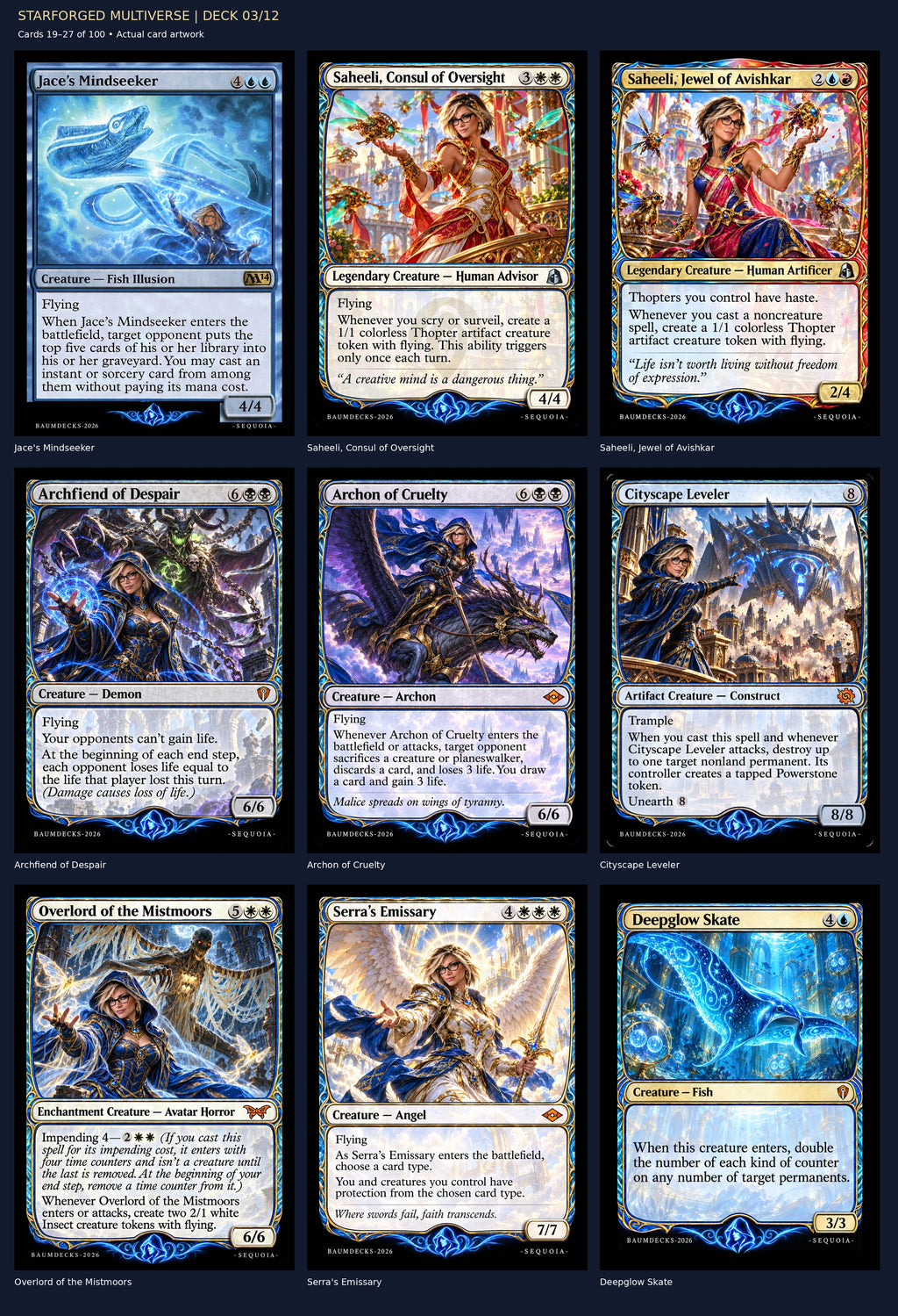 STARFORGED MULTIVERSE | DECK 03/12 — Jace's Mindseeker, Saheeli, Consul of Oversight, Saheeli, Jewel of Avishkar, Archfiend of Despair, Archon of Cruelty, Cityscape Leveler, Overlord of the Mistmoors, Serra's Emissary, Deepglow Skate